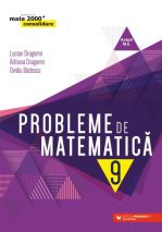 Probleme de matematica cl a ix a, ed 8 2019-2020dragomir